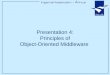 Presentation 4: Principles of Object-Oriented Middleware