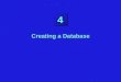 44 Creating a Database. 4-2 Objectives Preparing the operating system Preparing the parameter file Creating the database Preparing the operating system