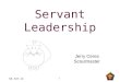 1 Servant Leadership Jerry Ceres Scoutmaster N5-347-14