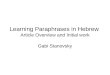 Learning Paraphrases in Hebrew Article Overview and Initial work Gabi Stanovsky