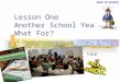 Lesson One Another School Year- What For? John Ciardi