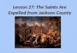 Lesson 27: The Saints Are Expelled from Jackson County