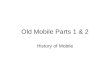 Old Mobile Parts 1 & 2 History of Mobile. Colonial Race in America: 1607 English in Jamestown