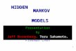 1 MARKOV MODELS MARKOV MODELS Presentation by Jeff Rosenberg, Toru Sakamoto, Freeman Chen HIDDEN