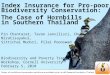 Index Insurance for Pro-poor Biodiversity Conservation: The Case of Hornbills in Southern Thailand Pin Chantarat, Tavan Janvilisri, Chularat Niratisayakul,