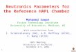 1 Neutronics Parameters for the Reference HAPL Chamber Mohamed Sawan Fusion Technology Institute University of Wisconsin, Madison, WI With contributions