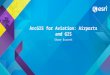ArcGIS for Aviation: Airports and GIS Shane Barrett