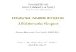 Universty of São Paulo Institute of Mathematics and Statistics Computer Science Department Introduction to Pattern Recognition A Bioinformatics Viewpoint