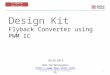 Bee Technologies  Design Kit Flyback Converter using PWM IC LTspice Version 1Copyright (C) Siam Bee Technologies 2015 02JUL2015