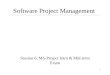 1 Software Project Management Session 6: MS-Project Intro & Mid-term Exam