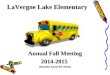 LaVergne Lake Elementary Annual Fall Meeting 2014-2015 (Reunión Anual del Otoño)