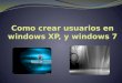 En windows XP se pueden crear distintas cuentas para cada persona que vaya a utilizar el equipo. Esto le permite a cada usuario tener sus propias carpetas