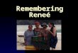 Remembering Reneé. Monteverde Skytrek “Las cucarachas son nuestras amigas”