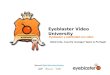 Eyeblaster Video University Eyeblaster y publicidad con video Oded Lida, Country manager Spain & Portugal