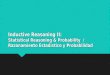 Inductive Reasoning II: Statistical Reasoning & Probability / Razonamiento Estadístico y Probabilidad