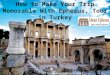 How to Make Your Trip Memorable With Ephesus, Tour in Turkey