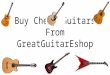 Buy Cheap Guitars from Great Guitareshop