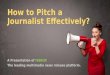 How to Pitch a Journalist Effectively