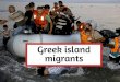 Greek island migrants