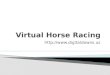 Virtual Horse Racing Games