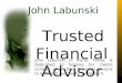 John Labunski Trusted Financial Advisor