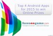 Top 4 Android Apps to Win Attractive Prizes