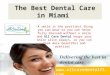 All Care Dental - Best Dental Care in  Miami
