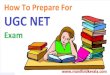 How To Prepare For UGC NET Exam