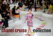 Chanel cruise collection