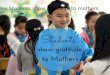 Students show gratitude to mothers