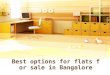 Best options for flats for sale in Bangalore