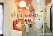 Dental care Tips