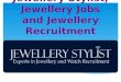 Jewellery Stylist | Jewellery Jobs and Jewellery Recruitment