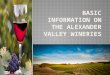 Basic information on the Alexander Valley wineries