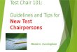 Test Chair 101: Guidelines and Tips for  New Test Chairpersons