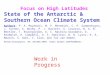 Focus on High Latitudes State of the Antarctic & Southern Ocean Climate System