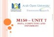 M150 – Unit 7 Data, Computing and  Informati