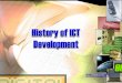 History of ICT Development