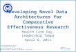 Developing Novel Data Architectures for Comparative Effectiveness Research