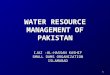 WATER RESOURCE MANAGEMENT OF PAKISTAN