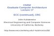 CS252 Graduate Computer Architecture Lecture 17 ECC (continued), CRC