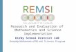 Research and Evaluation of  Mathematics and Science Implementation