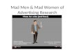 Mad Men & Mad Women of Advertising Research
