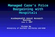 Managed Care’s Price Bargaining with Hospitals