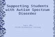 Supporting Students with Autism Spectrum Disorder