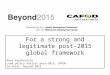 For a strong and legitimate post-2015 global framework Neva Frecheville