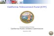 California Teleconnect Fund (CTF)