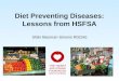 Diet Preventing Diseases: Lessons from HSFSA