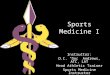 Sports Medicine I