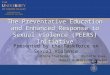 The Preventative Education and Enhanced Response  to Sexual violence (PEERS ) Initiative